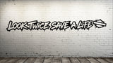 Look Twice Save A Life Decal