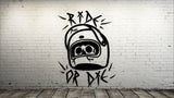 Ride or Die Decal