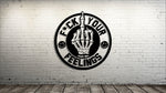 F*CK Your Feelings Decal
